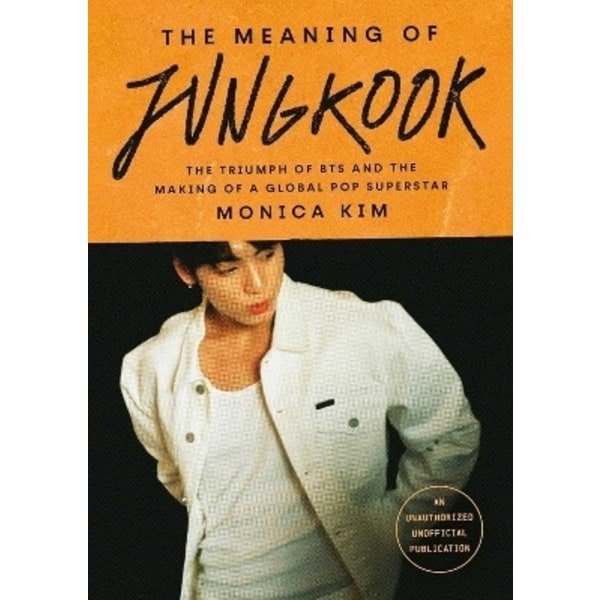 The Meaning of Jungkook 9781035434572