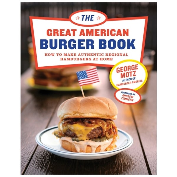 The Great American Burger Book 9781617691829