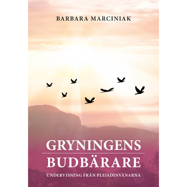 Gryningens budbärare 9789198385731