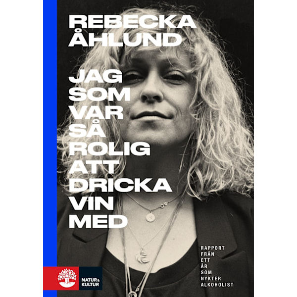 Jag som var så rolig att dricka vin med 9789127161085