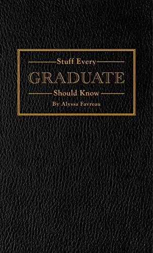 Stuff Every Graduate Should Know 9781594748608