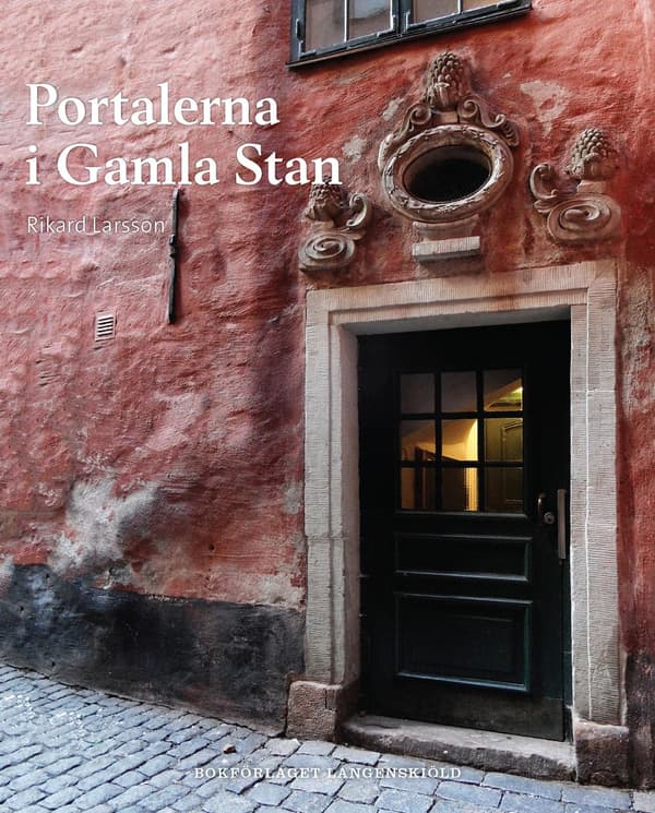 Portalerna i Gamla Stan 9789187007200