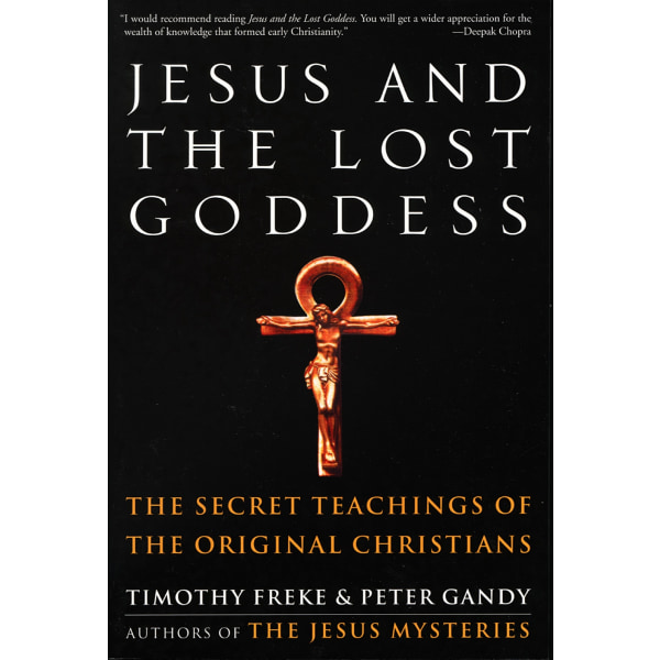 Jesus And The Lost Goddess 9781400045945