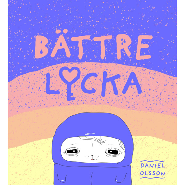 Bättre lycka 9789198654868