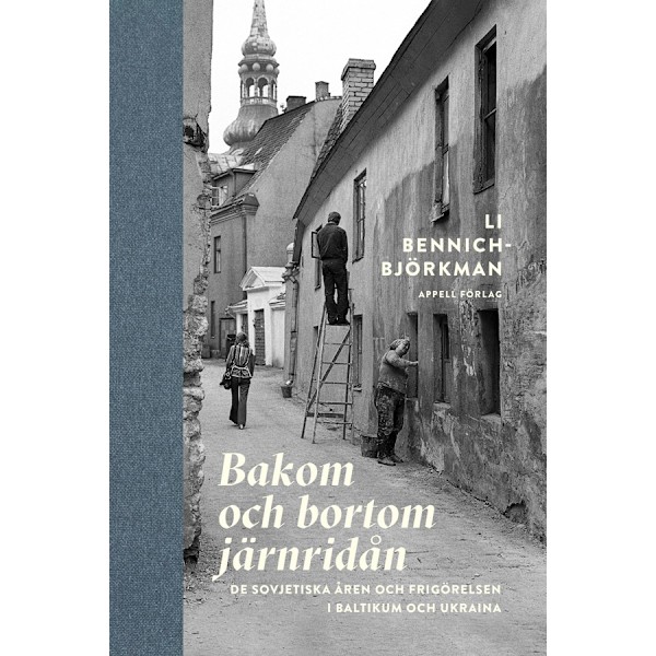 Bakom och bortom järnridån 9789198664317