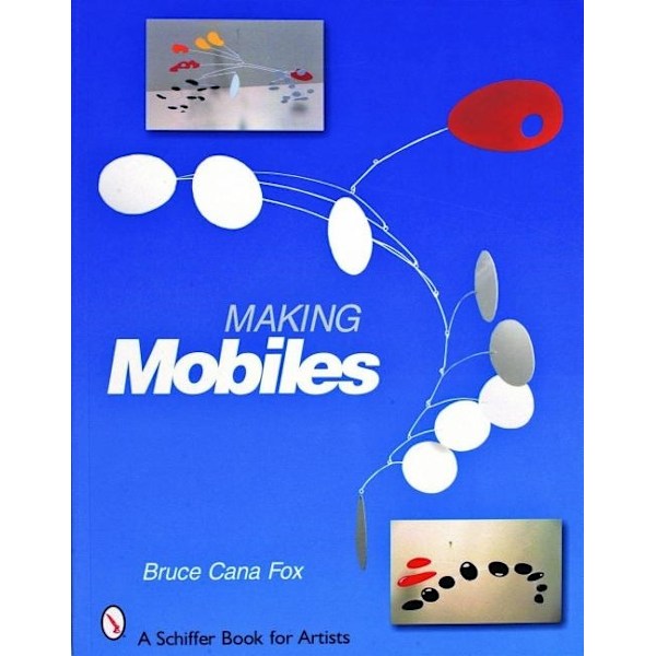 Making mobiles 9780764324741