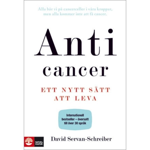 Anticancer : ett nytt sätt att leva 9789127130043