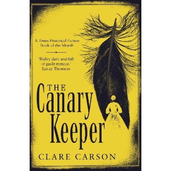 The Canary Keeper 9781786690609