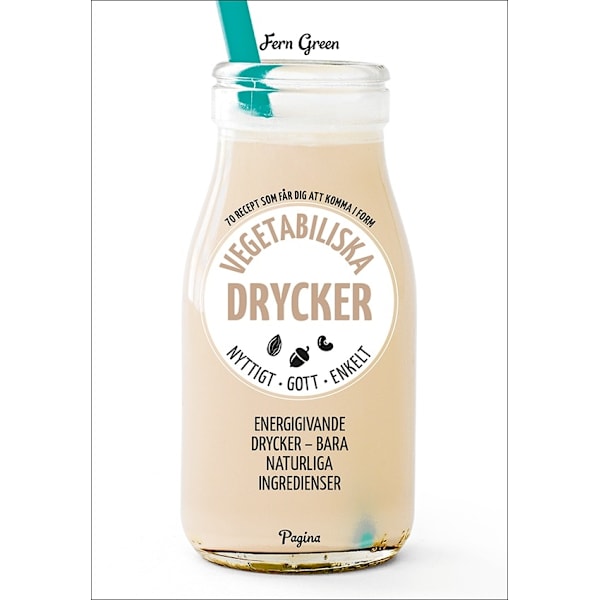 Vegetabiliska drycker 9789163617003