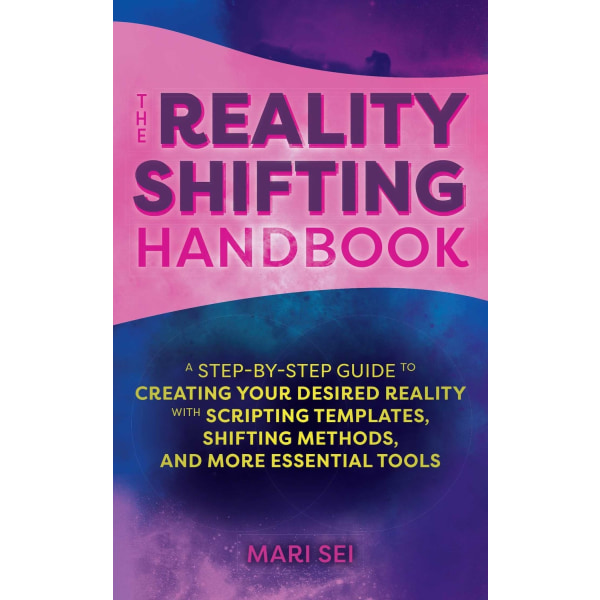 Reality Shifting Handbook 9781646043187