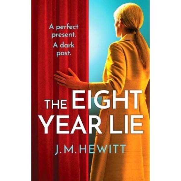 The Eight-Year Lie 9781800324589