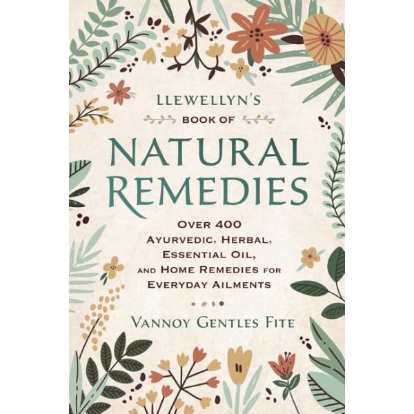 Llewellyn's Book of Natural Remedies 9780738762913