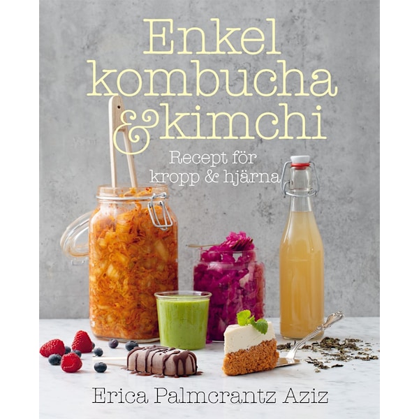 Enkel kombucha och kimchi 9789177836889