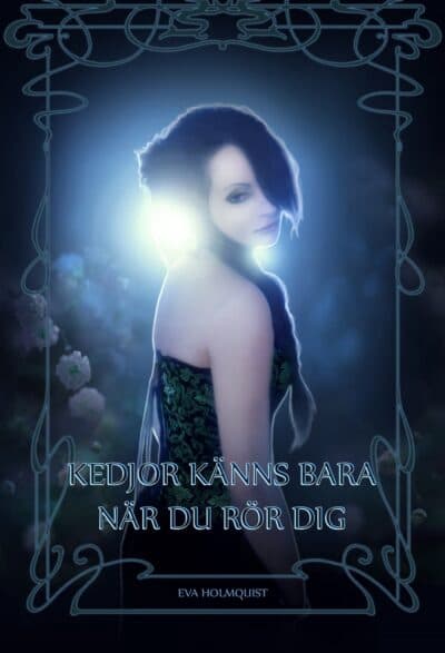 Kedjor känns bara när du rör dig 9789198013948