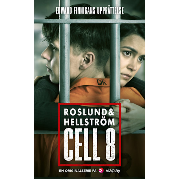 Cell 8: Edward Finnigans upprättelse 9789164208552