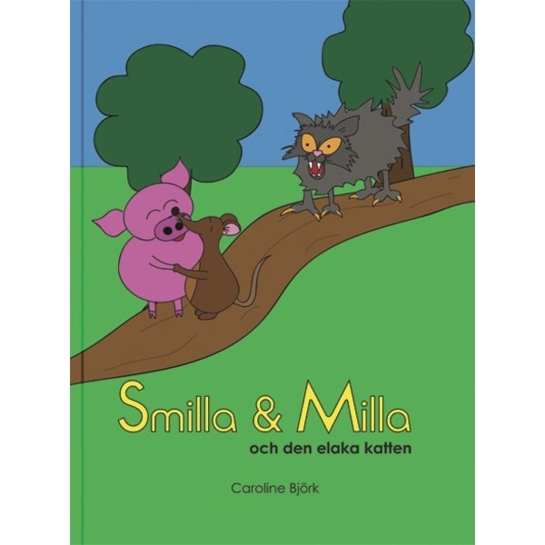Smilla & Milla och den elaka katten 9789197984553