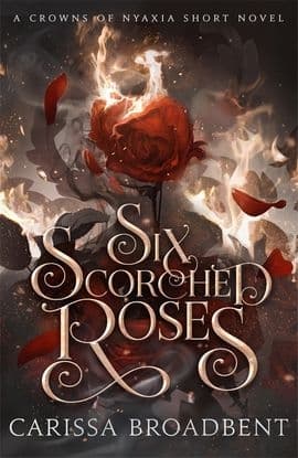 Six Scorched Roses 9781035051779