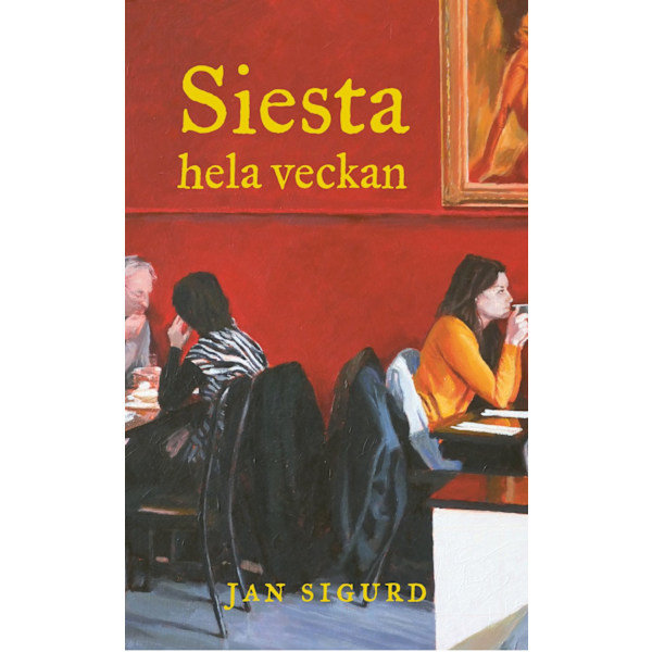Siesta hela veckan : röster från epicentrum 9789187043154