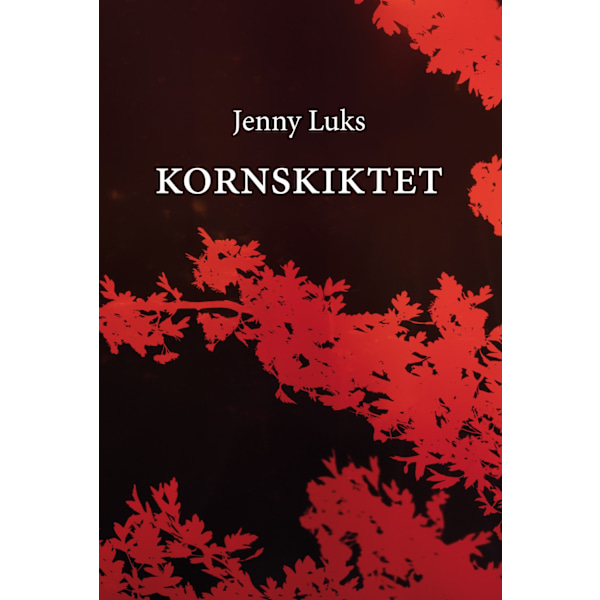 Kornskiktet 9789198717921
