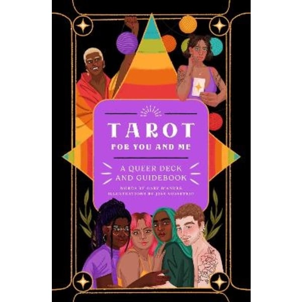 Tarot for You and Me: A Queer Deck and Guidebook 9781668033968