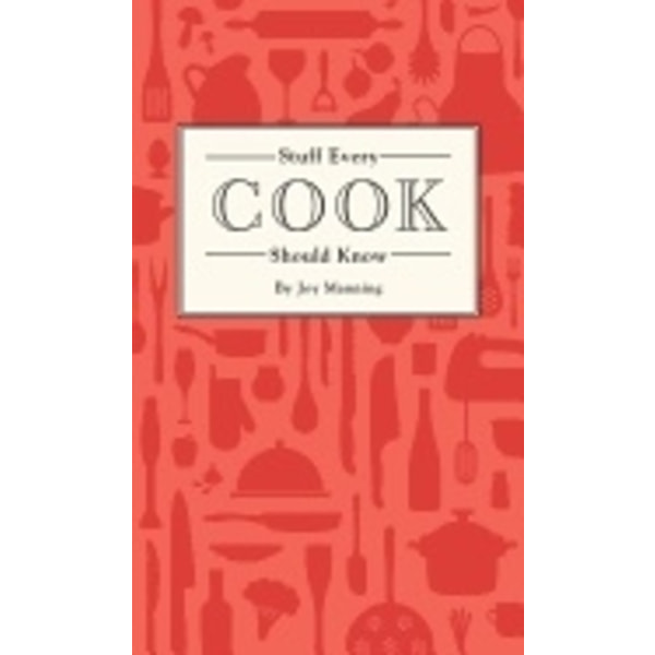Stuff every cook should know 9781594749360