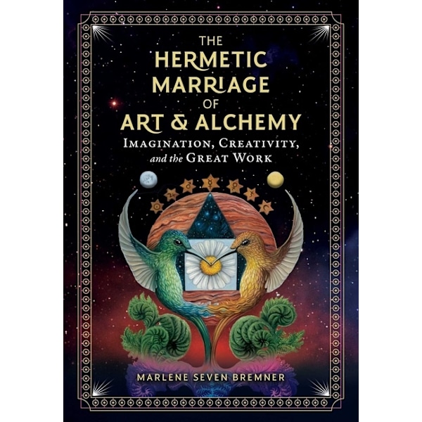 Hermetic Marriage Of Art And Alchemy 9781644112908
