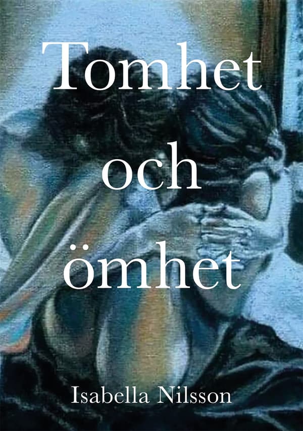 Tomhet och ömhet 9789172477629