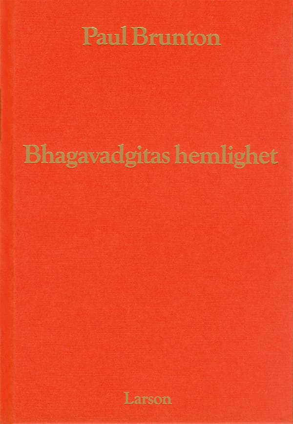 Bhagavadgitas Hemlighet 9789151401140