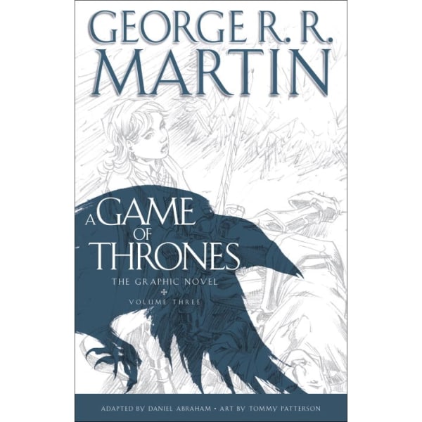 A Game of Thrones: The Graphic Novel: Volume Three 9780440423232