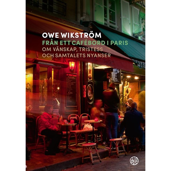 Från ett cafébord i Paris 9789173877756
