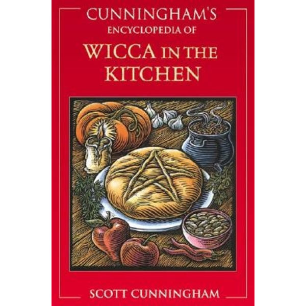 Cunningham's Encyclopedia of Wicca in the Kitchen 9780738702261