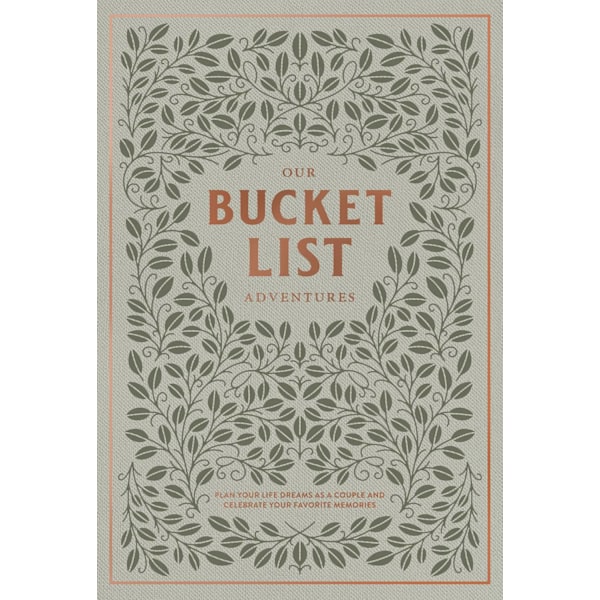 Our Bucket List Adventures 9781950968831