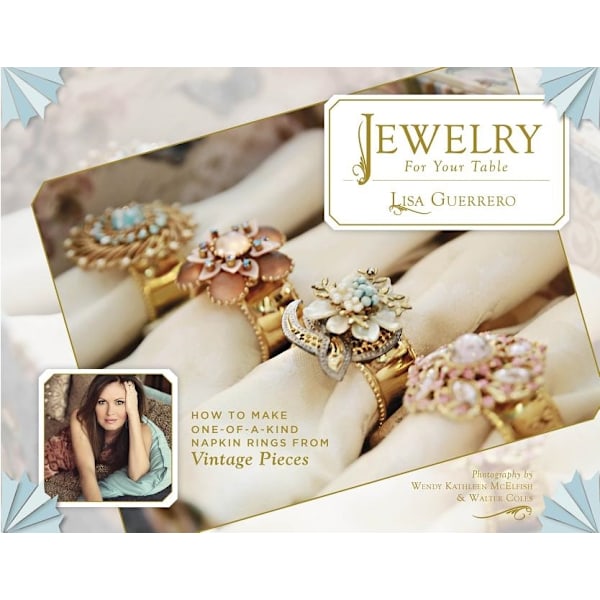 Jewelry for your table - how to make one-of-a 9780764352492