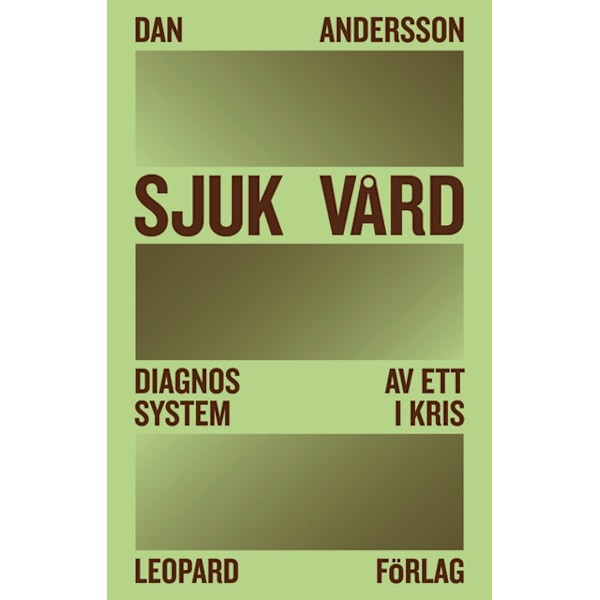 Sjuk vård 9789189145849