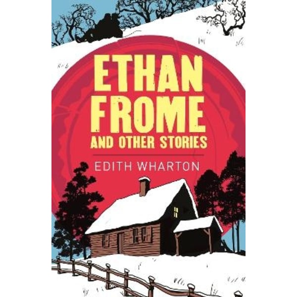 Ethan frome 9781788881883