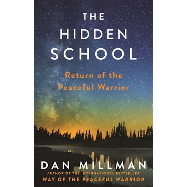 Hidden school - return of the peaceful warrior 9781781809921