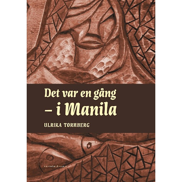 Det var en gång – i Manila 9789189706514