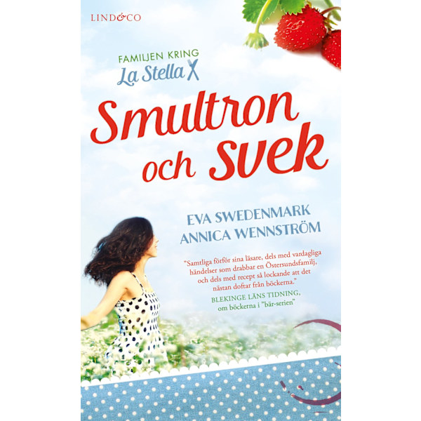 Smultron och svek 9789174618181