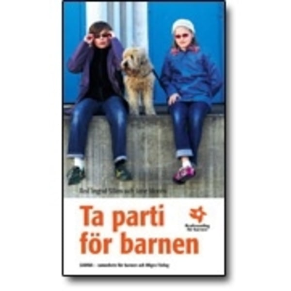Ta parti för barnen 9789197904209