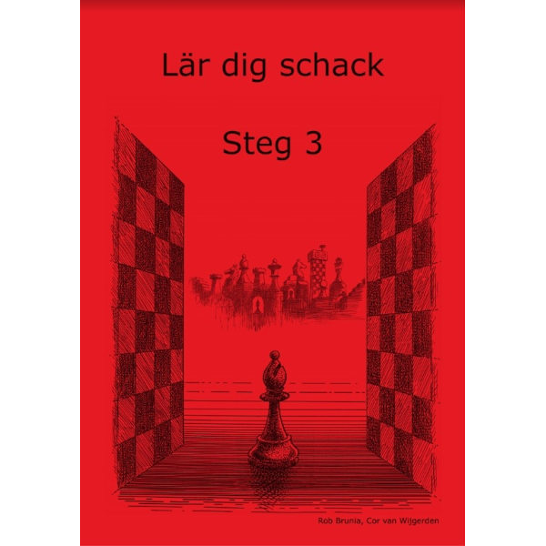 Lär dig schack. Steg 3 9789198201123