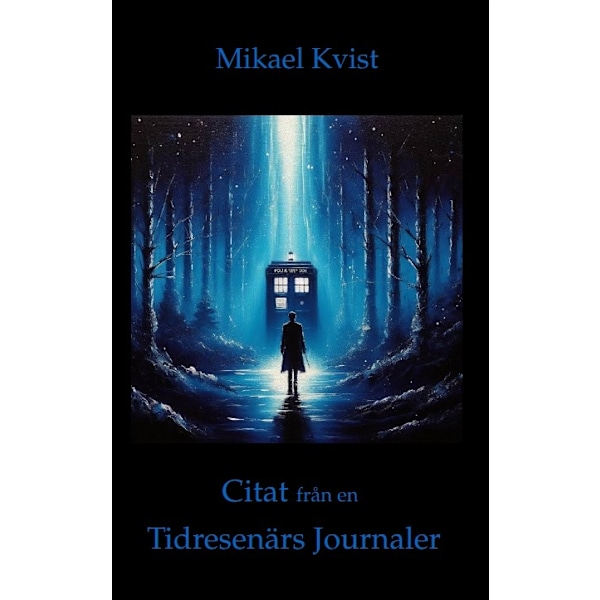 Citat från en Tidresenärs Journaler 9789188422507