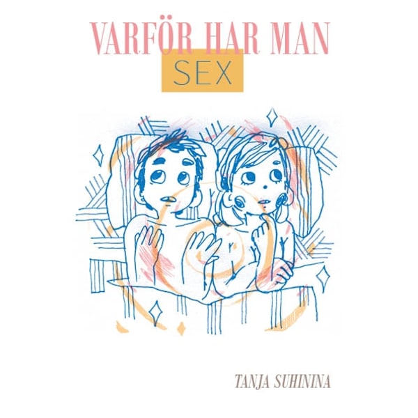 Varför har man sex 9789152705551