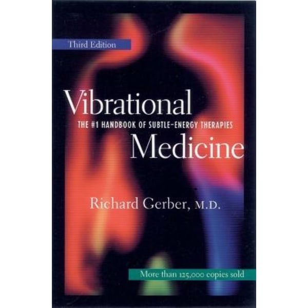 Vibrational medicine 9781879181588