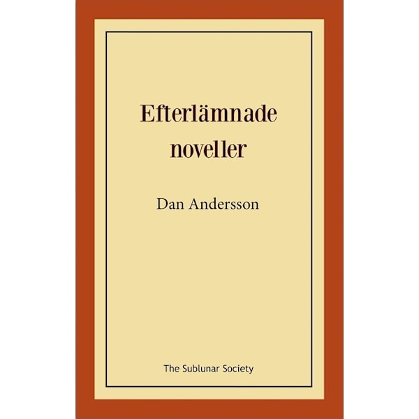 Efterlämnade noveller 9789188221230