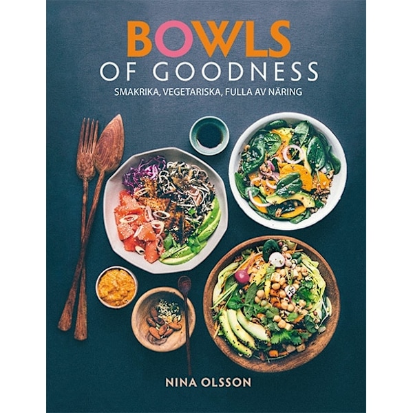 Bowls of Goodness 9789180374194