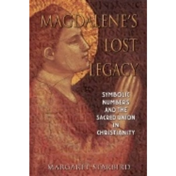 Magdalene's Lost Legacy 9781591430124