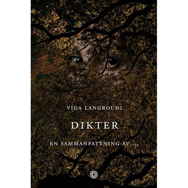 Dikter : En sammanfattning av ... 9789189743618