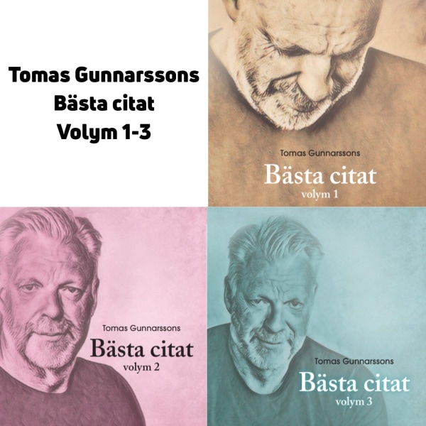 Tomas Gunnarssons Bästa citat volym 1-3 9789152769744