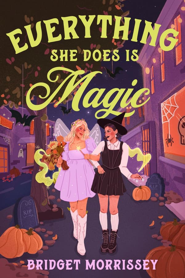 Everything She Does Is Magic 9780593898437