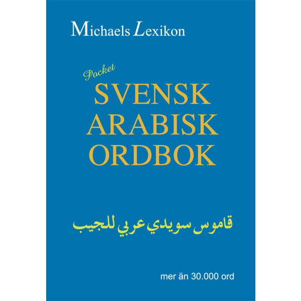 Svensk-arabisk ordbok Pocket 30.000 ord 9789197683180